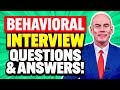 BEHAVIOURAL INTERVIEW QUESTIONS and ANSWERS! (The STAR TECHNIQUE!)