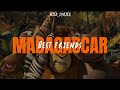 Best friends - Madagascar 2 (Lyrics)
