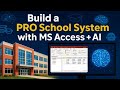 Build a Pro School Management System with MS Access + Ai | Part-1/10