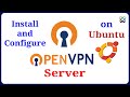 OpenVPN - How to Install and Configure OpenVPN Server on Ubuntu
