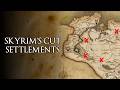 Skyrim's Cut Settlements