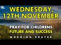 November 12th | Powerful Prayer for My Children’s Future and Success