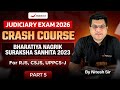 BNSS 2023 Crash Course🔥| Bhartiya Nagarik Suraksha Sanhita | New Criminal Law | Judiciary Exam 2026