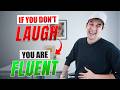 If You Laugh, Your English is Advanced!
