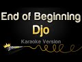 Djo - End of Beginning (Karaoke Version)