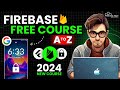 Firebase Full Course for Beginners (2024) | Build Mobile App with Flutter \u0026 Earn ₹ 5 Lakh/Yr
