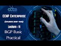 CCNP Enterprise || Lecture 11 || BGP Basic Practical || (ENARSI 300-410) || Octa Networks