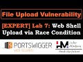 [EXPERT] File Upload Vulnerability 7 | Web Shell Upload via Race Condition #BugBounty