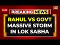 Lok Sabha LIVE | Rahul Gandhi's Lok Sabha Speech LIVE | Lok Sabha LIVE | Rahul Gandhi News LIVE