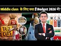 क्या हैं Budget 2026 middle class family ke liye ! Budget 2026 ki sacchai
