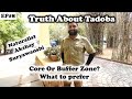 Kya Hai Yeh Core Aur Buffer Zone? || Tadoba Trip || EP8 || Bangalore to Tadoba by Road