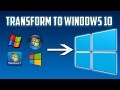 How To: Transform Windows XP/Vista/7/8/8.1 To Windows 10