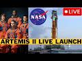 🚨 LIVE: NASA Artemis 2 Launch To The Moon - WATCH ALONG