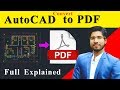 Convert AutoCAD to PDF | AutoCAD 2020 | Civil, Mechanical Engineering