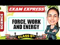 Force, Work \u0026 Energy || Class 5, Science || Exam Express