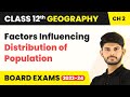 Factors Influencing Distribution Population The World Population | Unit 2 Class 12 Geography 2023-24