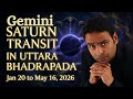 What Happens to GEMINI During Saturn Transit in Uttarabhadrapada Nakshatra?