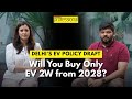 Delhi’s EV Policy Draft: Is the Capital Ready? | AP Analysis 