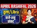 तुला राशिफल अप्रैल 2026 | Tula Rashifal April 2026 | Libra April Horoscope 2026