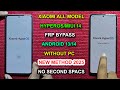 ALL REDMI/XIAOMI HYPEROS/MIUI 14 FRP BYPASS WITHOUT PC | HYPEROS FRP UNLOCK। NO NEED SECOND SPACE