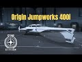 Origin Jumpworks 400i Ship Tour -  Star Citizen 4.3.1