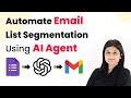 How to Automate Email List Segmentation Using AI Agent