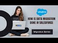 How is Data Migration done salesforce | How to migrate data from Salesforce | What is data migration