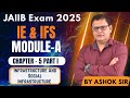 IE  MODULE A CHAPTER 5 PART I | Infrastructure Including Social Infrastructure | JAIIB WITH ASHOK