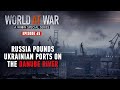 Russia pounds Ukrainian ports along the Danube River \u0026 Black Sea | World at War
