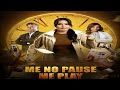 Me No Pause Me Play Movie review | Kamya, Deepshikha, Manoj K Sharma