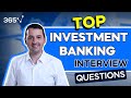 Top 10 Investment Banking Interview Questions (and Answers)