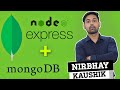 Connect MongoDB With NodeJS / ExpressJS Using Mongoose Module | Explain In Hindi By Nirbhay Kaushik