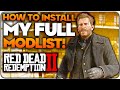 How To Install My FULL Red Dead Redemption 2 Modlist!