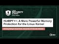 HotBPF++: A More Powerful Memory Protection for the Linux Kernel - Zicheng Wang \u0026 Yueqi Chen