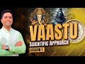 Learn Vaastu \u0026 Become Professional | Free VAASTU Course - Session 1| Maniesh k Maurya
