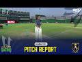Pitch Report | Multan Sultans vs Hyderabad Kingsmen | Eliminator 1 | Match 42 | HBL PSL 11 | MZB1J