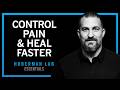 Control Pain \u0026 Heal Faster With Your Brain | Huberman Lab Essentials