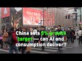 China sets 5% growth target — can AI and consumption deliver?