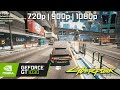 Cyberpunk 2077 - GeForce GT 1030 - 1080p 900p 720p and lower
