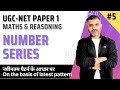 5. Number Series | Maths and Reasoning | UGC-NET Paper 1 | Bharat Kumar