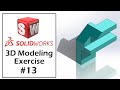SolidWorks Tutorial For Beginners | Part Modeling Exercise - 13