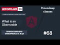 #68 What is an Observable | Understanding Observables \u0026 RxJS | A Complete Angular Course