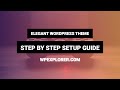 Elegant WordPress Theme Step by Step Guide