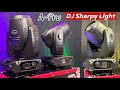 Dj Sharpy Light Long Range और तेज़ रोशनी के साथ।A-Pro Iris Sharpy Light