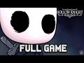 Hollow Knight Gameplay Walkthrough Full Game - No Commentary