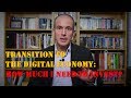 What it takes to transition to the Digital Economy