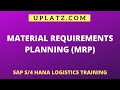 Material Requirements Planning (MRP) | SAP S/4HANA Logistics Training | Uplatz