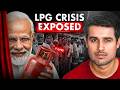 India's LPG Crisis | What Govt is HIDING from You | Dhruv Rathee