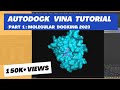 Molecular Docking Tutorial: AUTODOCK VINA - PART 1 | Beginners to Advanced