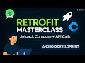 The Only Retrofit Tutorial You’ll Ever Need! (with Jetpack Compose)